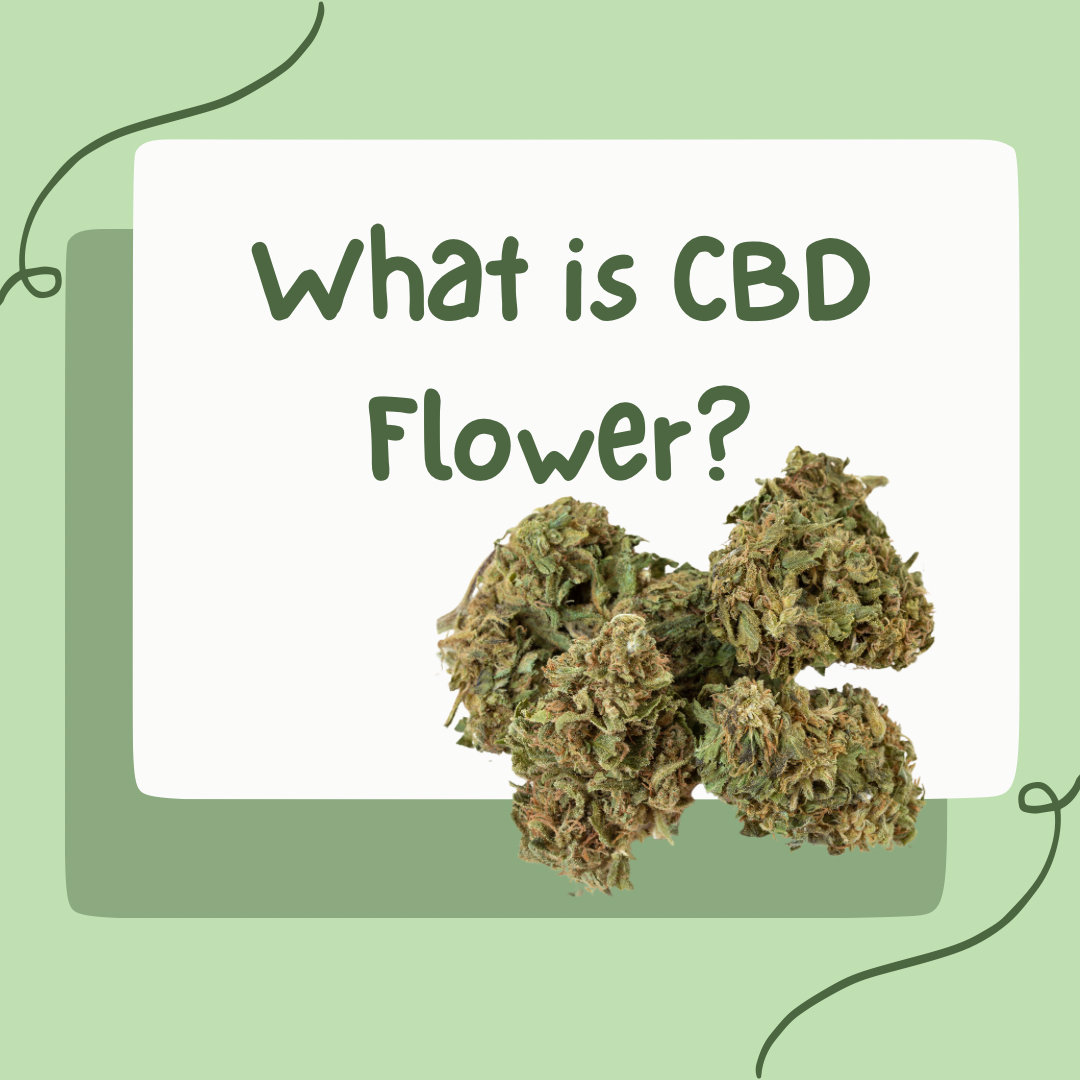What is CBD flower?